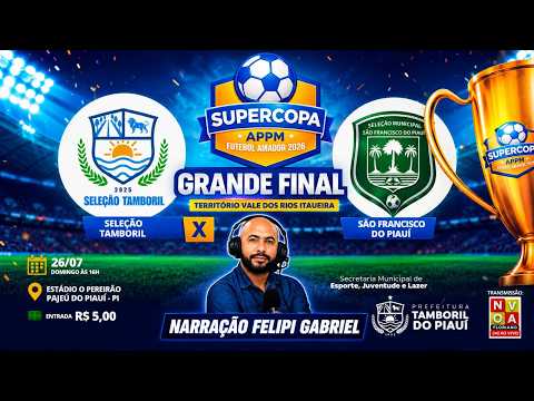 GRANDE FINAL -  Sel de Tamboril x São Francisco de Assis - AO VIVO