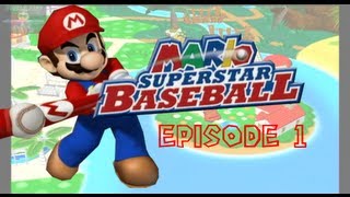 Mario Superstar Baseball Ep. 1 - A Truly Manly Sport