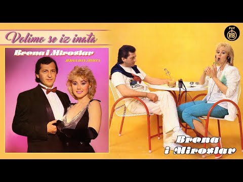 Lepa Brena & Miroslav Ilić - Volimo se iz inata - (Official Audio 1985)