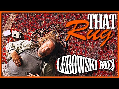 That Rug (The Big Lebowski Remix)