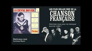 Lucienne Boyer - Embrasse-moi - Chanson française