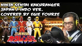 Download lagu NINJA SENTAI KAKURANGER OPENING (Japan / Indo Ver.) - Covered By Egie Fourze mp3