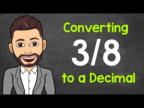 Convert 3/8 to a Decimal | Fractions to Decimals | Math with Mr. J