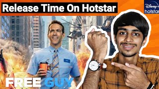 Free Guy Release Time | Free Guy Ott Release Time | Free Guy Hotstar Release Time |