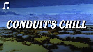 Conduit's Chill