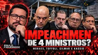 FIGUEIREDO: "JÁ HÁ ELEMENTOS PARA O IMPEACHMENT DE 4 MINISTROS DO STF"