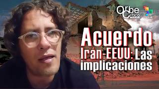 Acuerdo de Paz Irán-EE.UU ¿Bluff Geopolítico o Fin de la Hegemonía? | OrbeCrítico con Cristian Nader