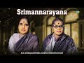 Srimannarayana | M.S. Subbulakshmi, Radha Viswanathan | Carnatic Music