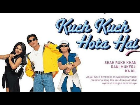 Kuch kuch hota hai (bahasa indonesia)