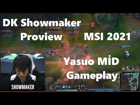 MSI 2021 Proview DK ShowMaker Yasuo Gameplay POV Mid DK vs DFM