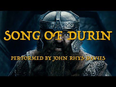 Song of Durin | Performed by John Rhys-Davies