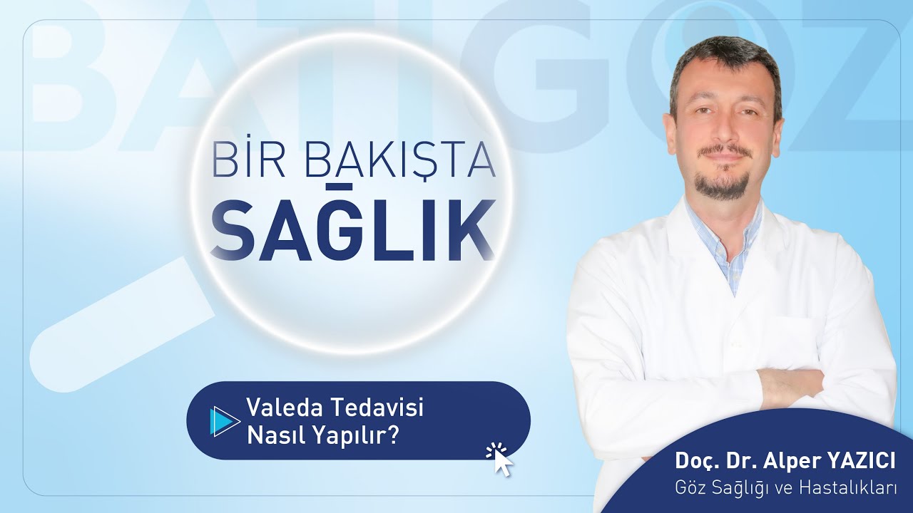 Valeda Tedavisi Nasıl Yapılır?
