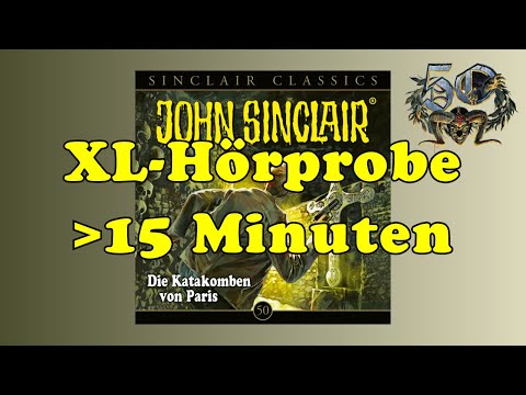 Die Katakomben von Paris - XL-Hörprobe - John Sinclair Classics 50