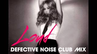 Loud  - Defective Noise Mix - Paulina Rubio