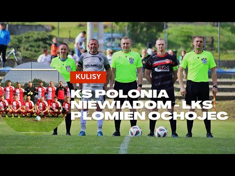 Kulisy: KS Polonia Niewiadom - LKS Płomień Ochojec