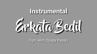 Download lagu Erkata bedil [Instrumental] mp3