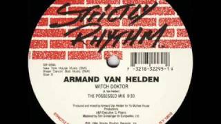 Armand Van Helden - Witch Doktor (The Possessed Mix)