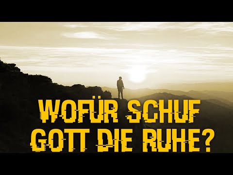 Wofür schuf Gott die Ruhe? Glaube.Leben.