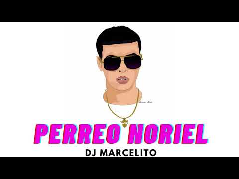 ⚡️ PERREO NORIEL ⚡️ - DJ Marcelito