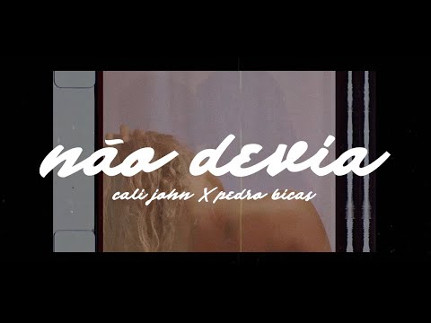 Cali John & Pedro Bicas - Não Devia (Prod. Weezy Baby) [VÍDEO LÍRICO]