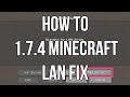 How To Fix Minecraft 1.7.4 LAN Connection 2014 ...