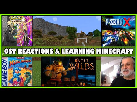 Old Composer Learning to play Minecraft AND Dropping some OST Reactions
