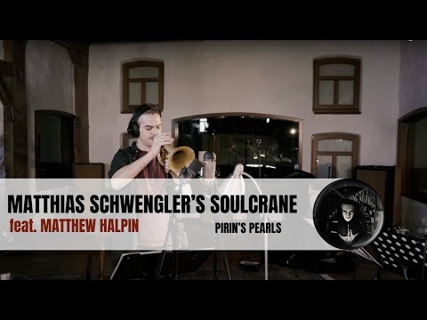 Matthias Schwengler - Pirin's Pearls (Soulcrane)