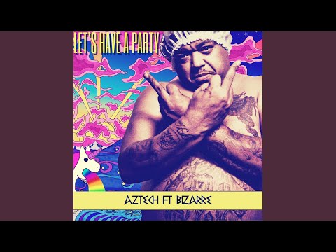 Let's Have a Party (feat. Bizarre)