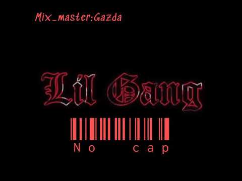 Lil Gang _No cap (Official Audio)