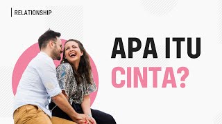 Download lagu Apa Itu Cinta? (Arti dan Makna Cinta) mp3 Download lagu Apa Itu Cinta? (Arti dan Makna Cinta) mp3