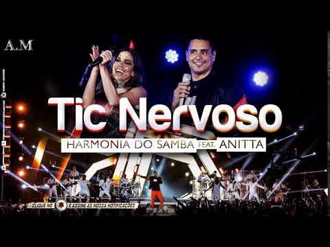 Harmonia Do Samba  - Tic Nervoso Participação Especial Anitta