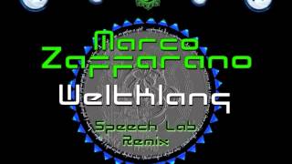 Marco Zaffarano - Weltklang (Speech Lab Remix) ·2000·