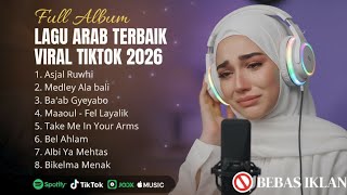 Download lagu Lagu Arab Terbaru 2026 – Asjal Ruwhi, Medley Ala Bali, Ba’ab Gyeyabo, Maaoul – Full Arabic Songs mp3