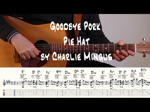 Goodbye Pork Pie Hat with High-Quality Free Guitar Tablature  | Chord Melody JAZZ Guitar