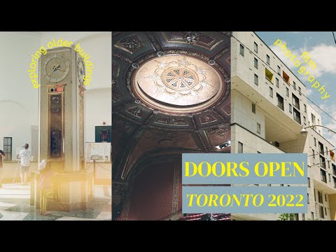 It's back! Doors Open Toronto 2022 Photowalk