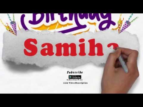Happy Birthday Samiha