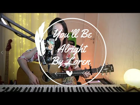 Youll Be Alright - Loren Zee