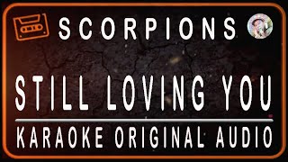 Download lagu SCORPIONS - STILL LOVING YOU - KARAOKE ORIGINAL AUDIO mp3