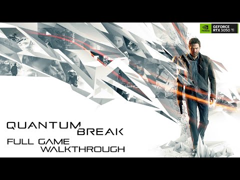 Quantum Break | Full Game Longplay Walkthrough (No Commentary)