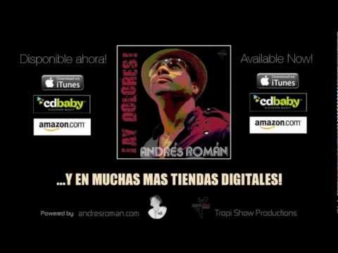 Andrés Román - AY DOLORES! (Video Cover).mov