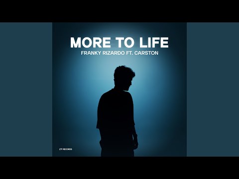 More To Life
