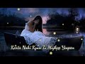 Karta Nahi Kyun Tu Mujhpe Yakeen Female Version WhatsApp Status Tu Hi Hai Song