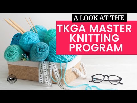 Master Hand Knitter Program by TKGA (The Knitting Guild Association)