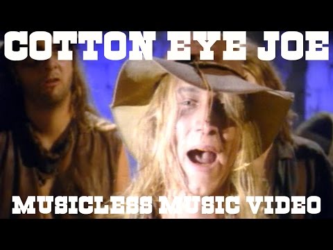Rednex Cotton Eye Joe Musicless Music Video
