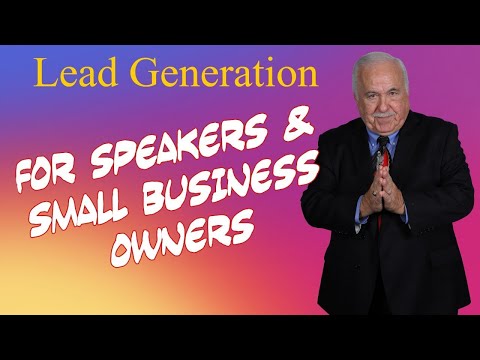 LEAD GENERATION (LEAD GEN) Secrets for Speakers 2021