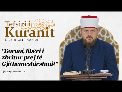 Tefsiri i Kuranit Shqip - Dr. Shefqet Krasniqi - [10 Janar 2024] - Fussilet 1-8