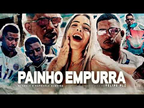 🔵MC ABALO, RAPHAELA ALMEIDA - Painho empurra