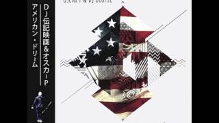 Oscar P & Biopic - American Dream (NY 2 Dtroit Mix)