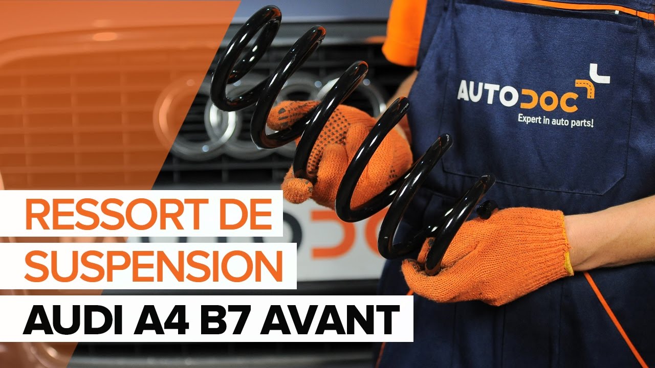 Comment changer : ressort de suspension avant sur Audi A4 B7 Avant - Guide de remplacement