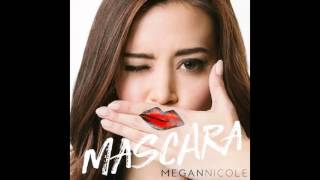 Mascara - Megan Nicole (Audio)